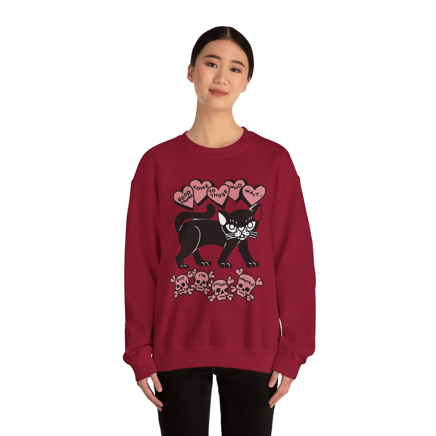 Fu*king Impatient Sweatshirt
