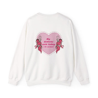 Demons Won Today Sweatshirt