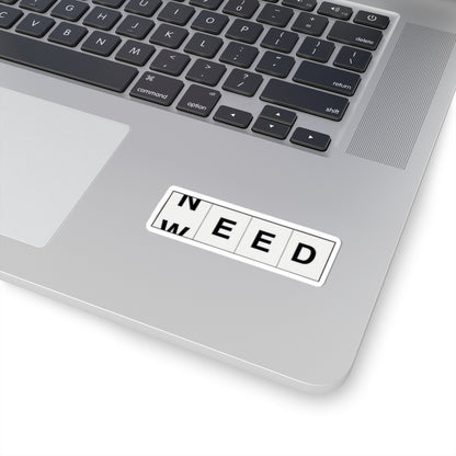 Need-Weed Stickers