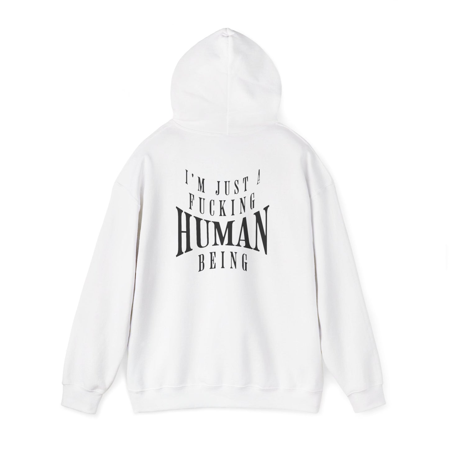 F*cking Human Being Hooded Sweatshirt