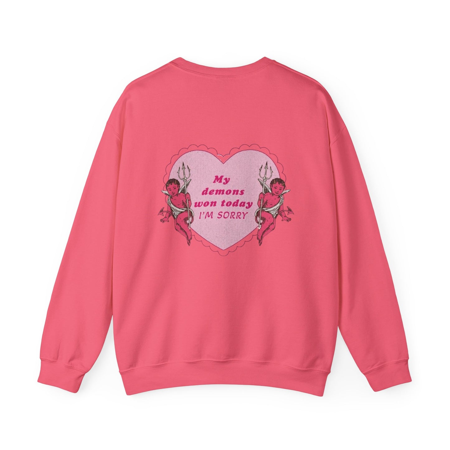 Demons Won Today Sweatshirt
