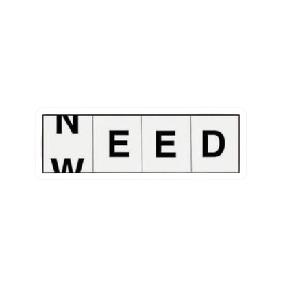 Need-Weed Stickers