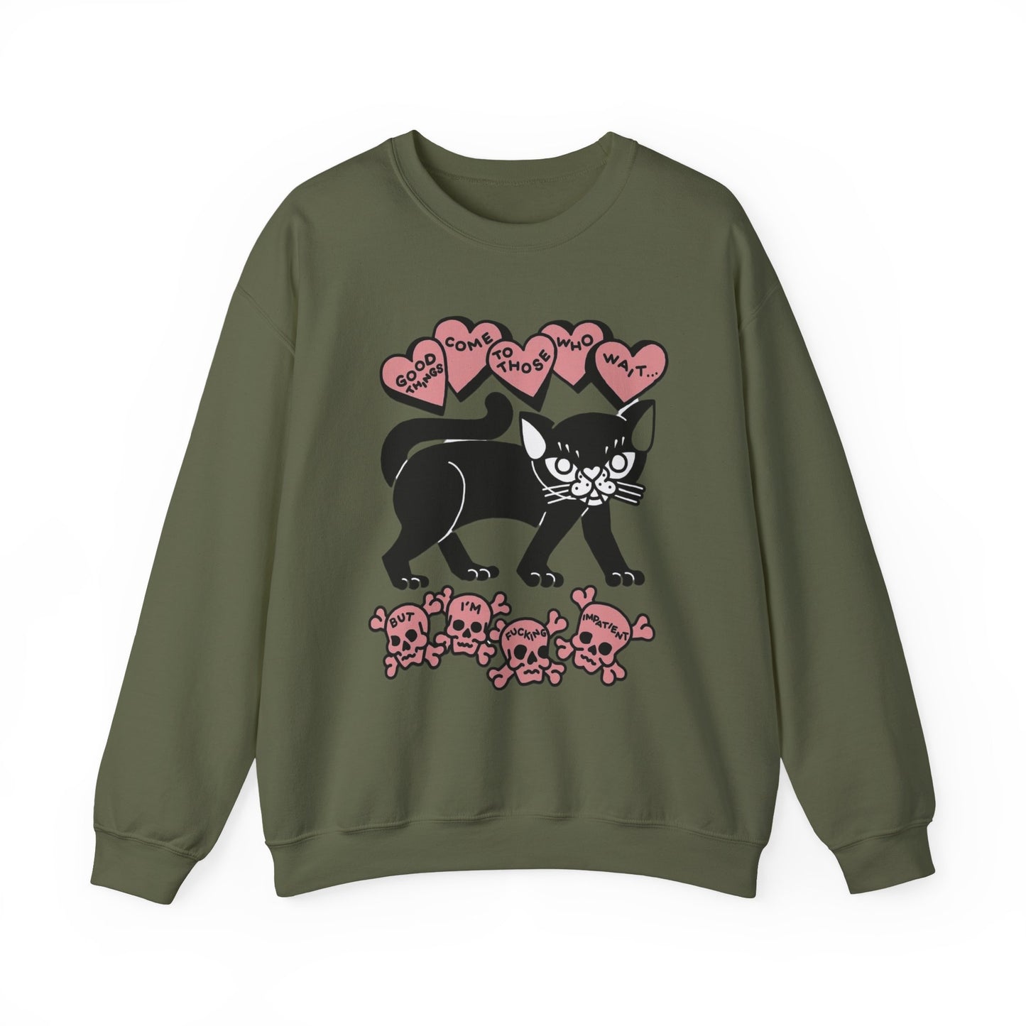 Fu*king Impatient Sweatshirt