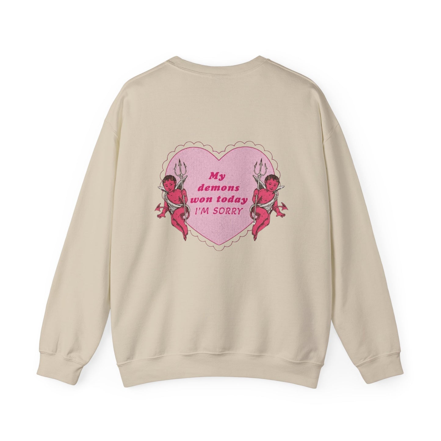 Demons Won Today Sweatshirt