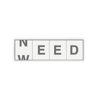 Need-Weed Stickers