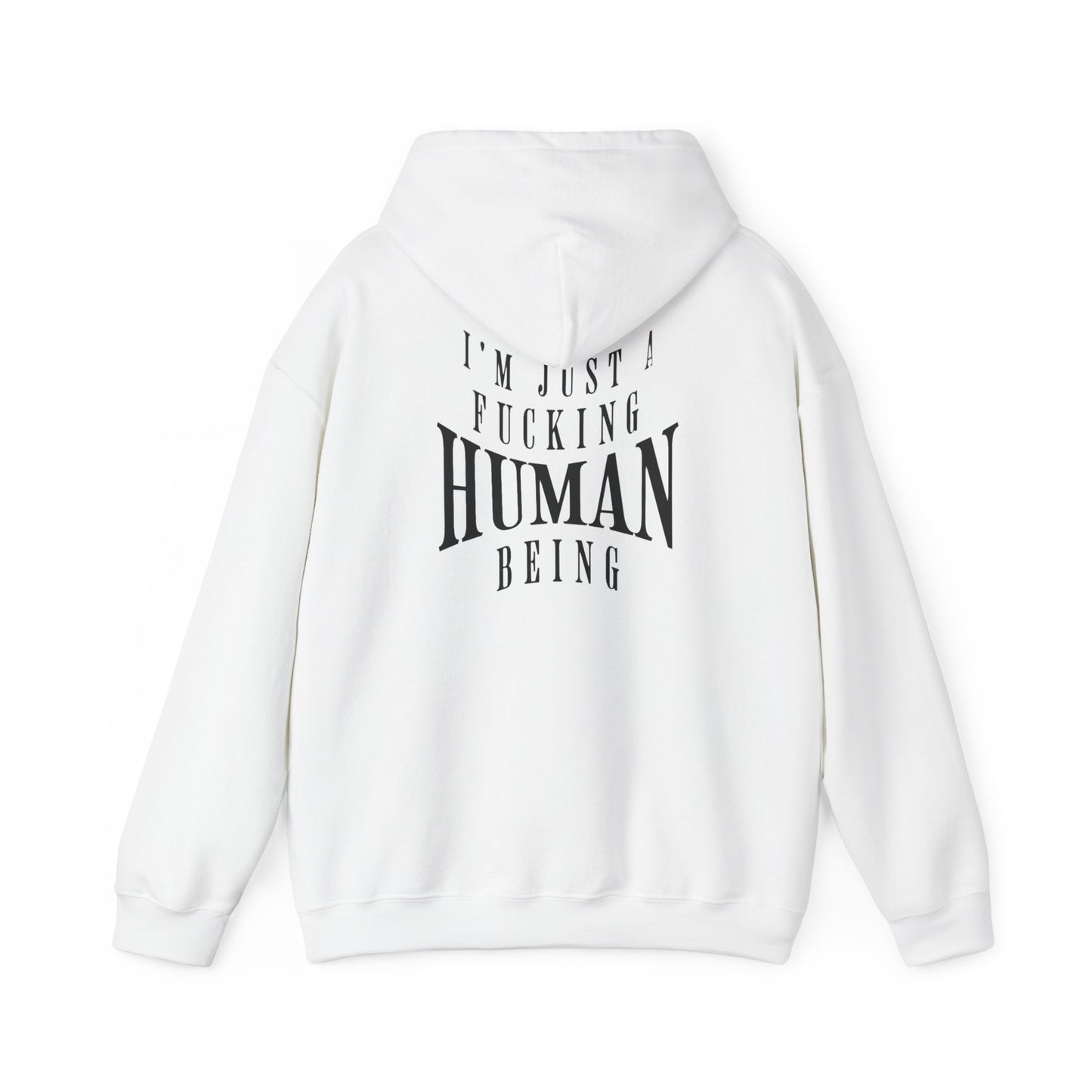 F*cking Human Being Hooded Sweatshirt