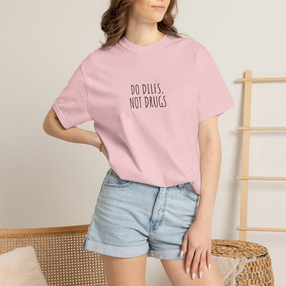 Do DILFs Not Drugs T-Shirt — Funny Pun Anti-Drug Graphic Tee