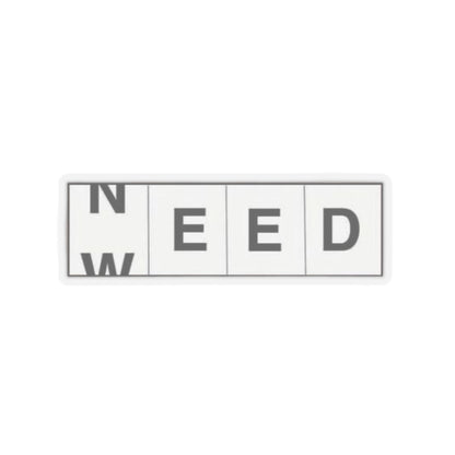 Need-Weed Stickers