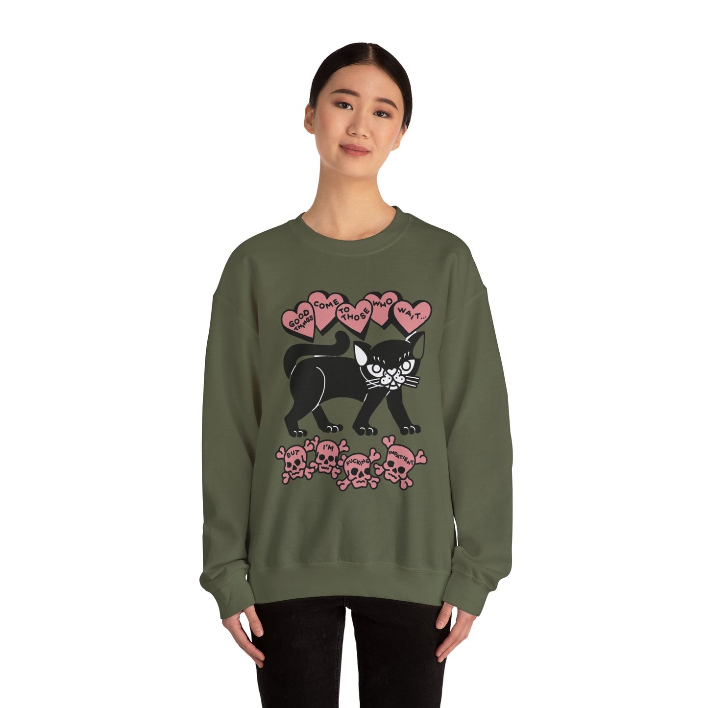 Fu*king Impatient Sweatshirt
