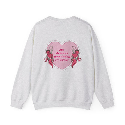 Demons Won Today Sweatshirt