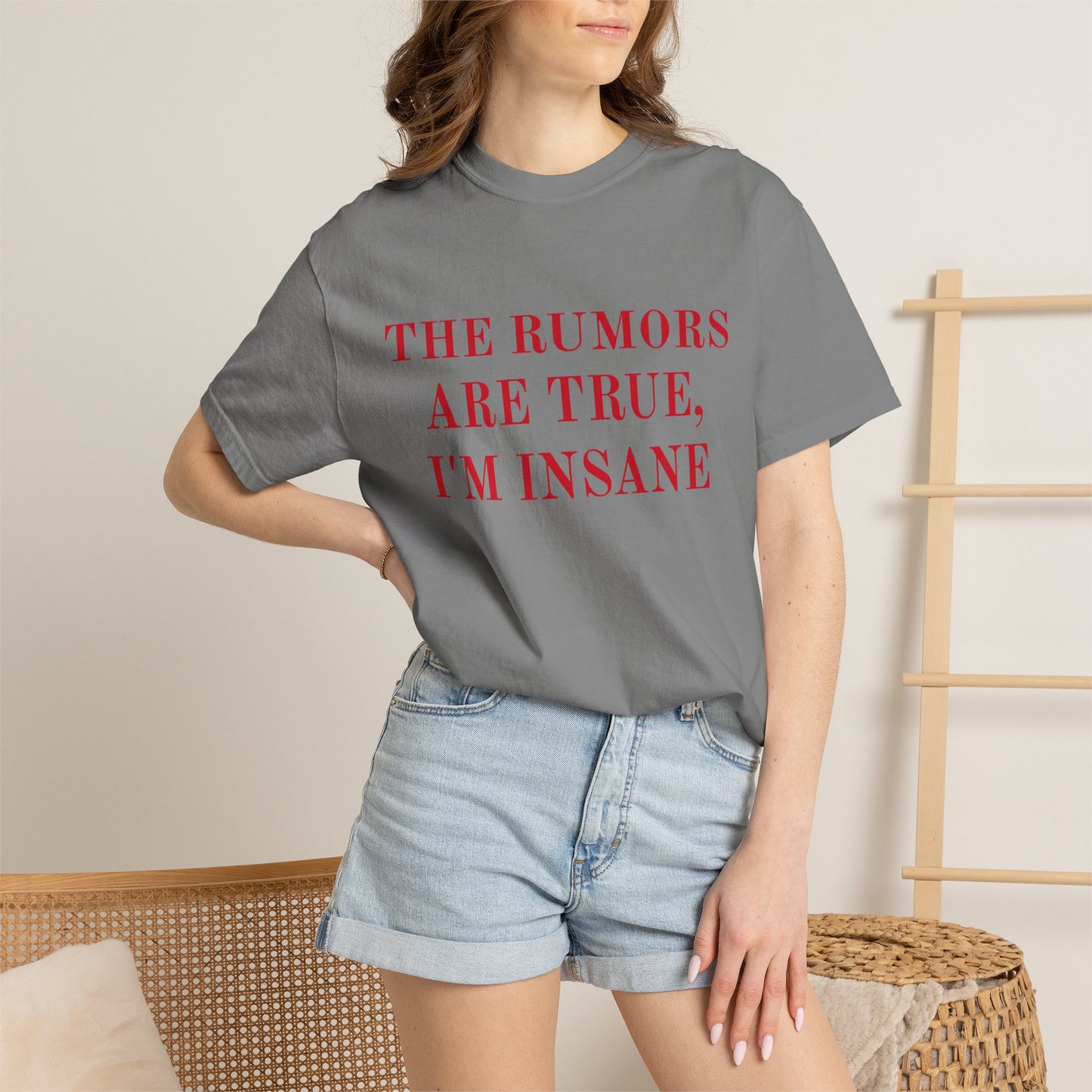 Graphic T-Shirt — “The Rumors Are True, I’m Insane” Red Lettering
